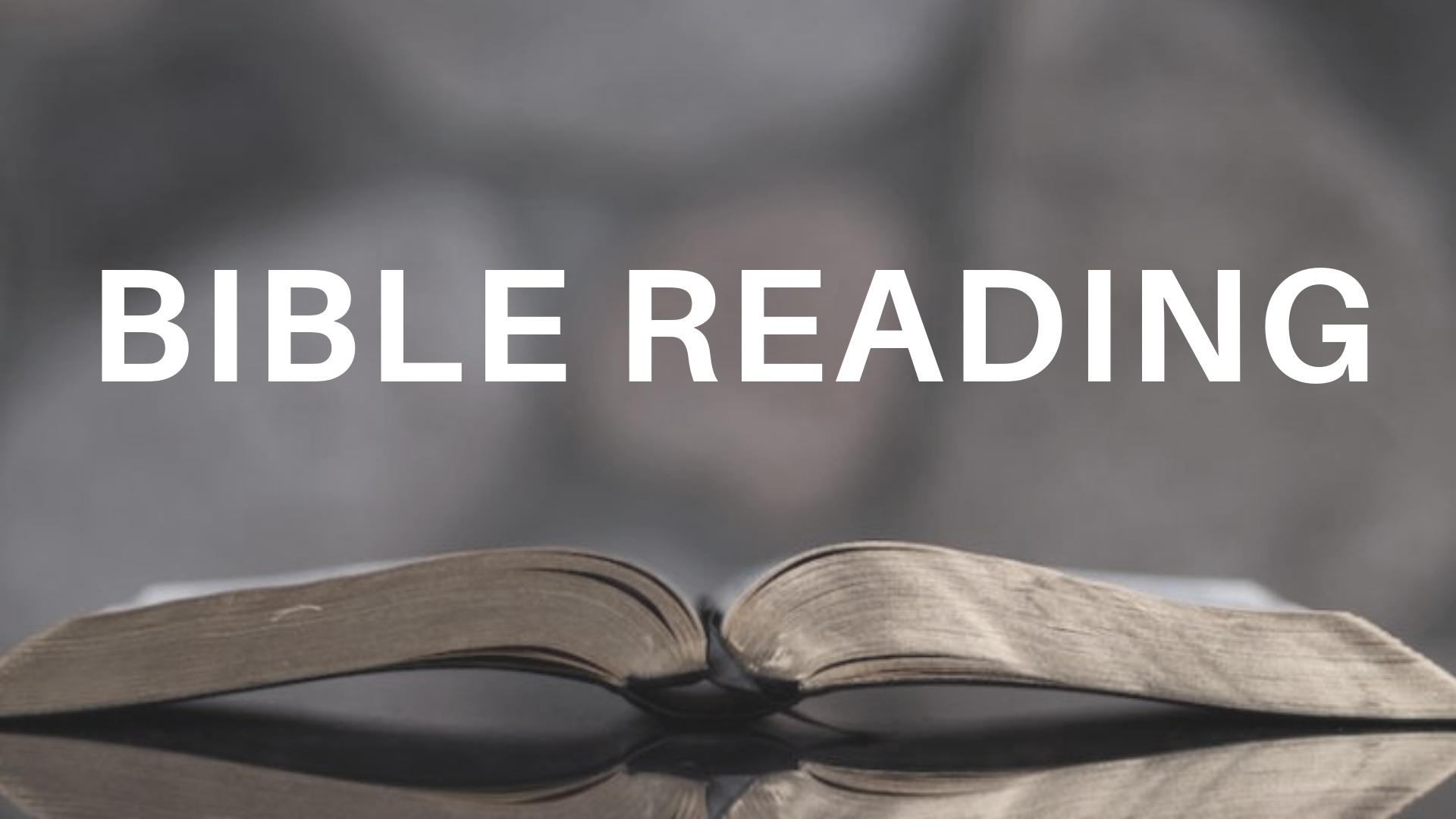 For Scripture Reading Bible Reading – Devonshire Church
